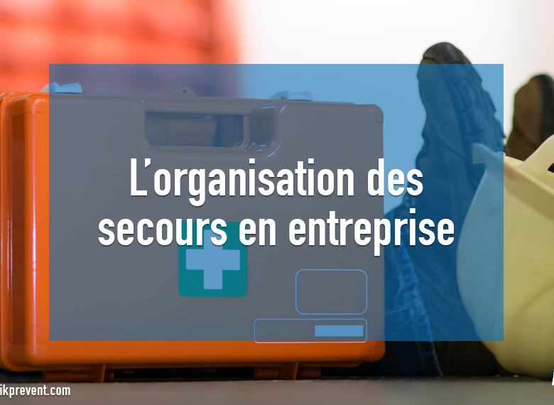 le secours en entreprise